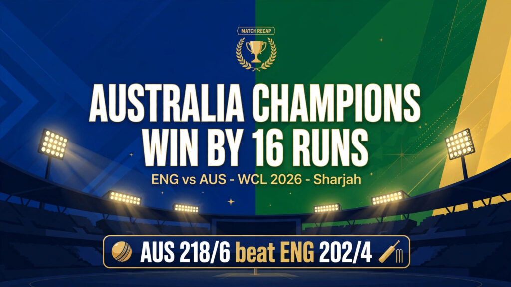 England Champions vs Australia Champions, WCL 2026: Australia Champions Win by 16 Runs in Sharjah Run-Fest