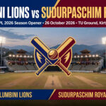 Lumbini Lions vs Sudurpaschim Royals, NPL 2026 1st Match: Date, Time, Venue, Squads & Where to Watch